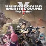 Valkyrie Squad: Siege Breakers