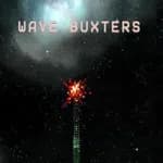 Wave Buxters