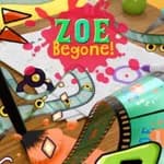 Zoe Begone!